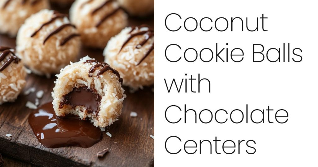 Coconut Cookie Balls with Chocolate Centers