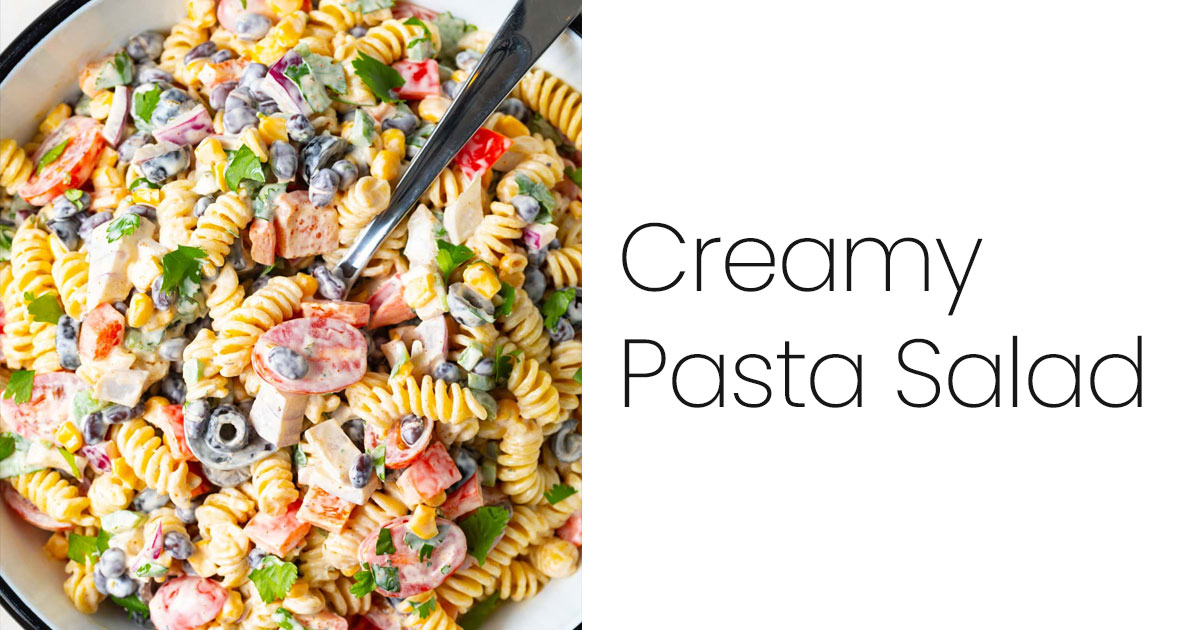 Creamy Pasta Salad