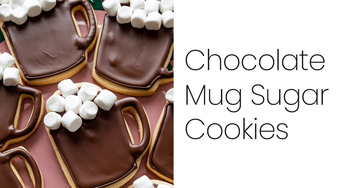 Hot Chocolate Mug Sugar Cookies