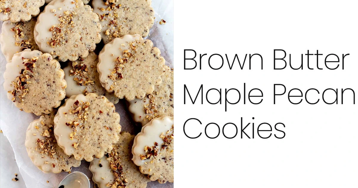 Brown Butter Maple Pecan Cookies