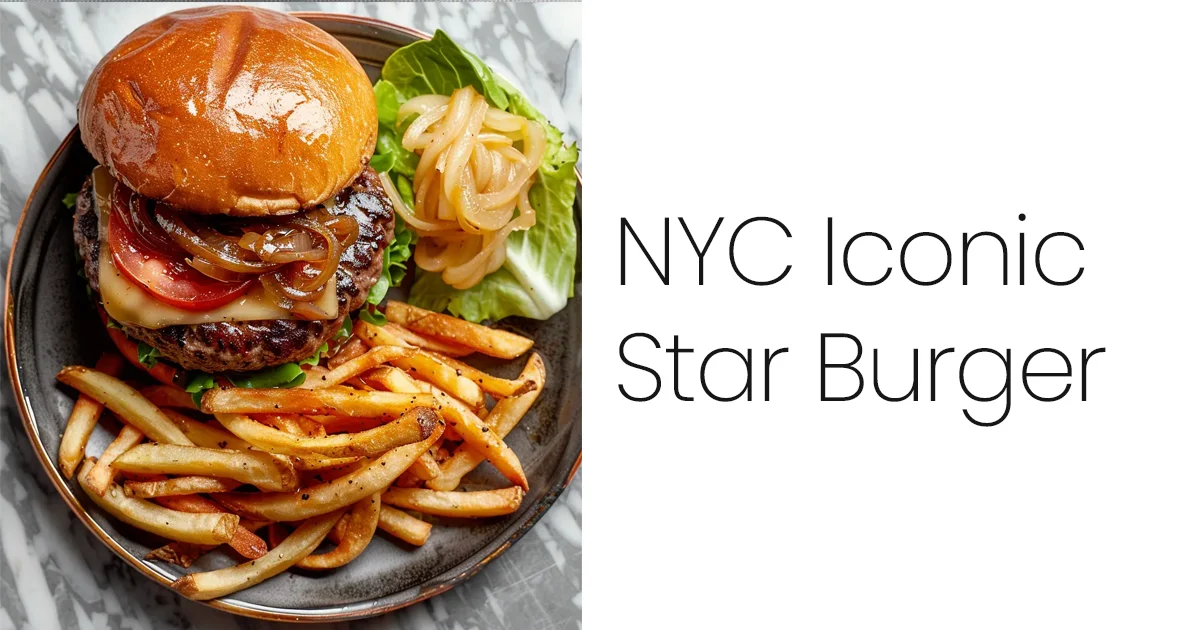 NYC Iconic Star Burger