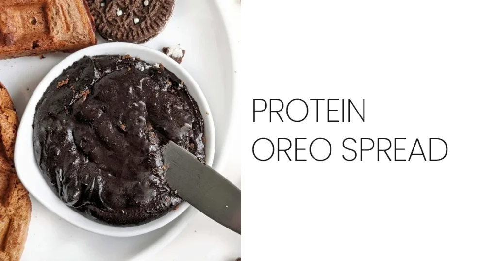 Protein Oreo Spread