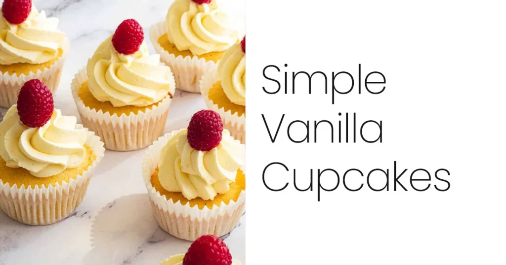 Simple Vanilla Cupcakes Recipe
